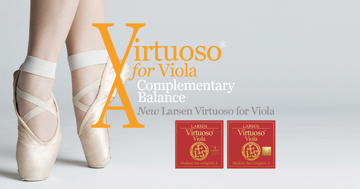 New Larsen Virtuoso® for Viola Larsen Strings